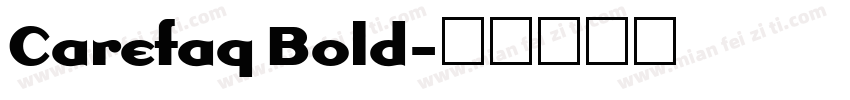 Carefaq Bold字体转换